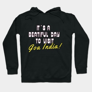 Goa India. White text. Gift ideas for the travel enthusiast. Hoodie